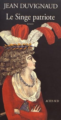 Le singe patriote 9782742700226