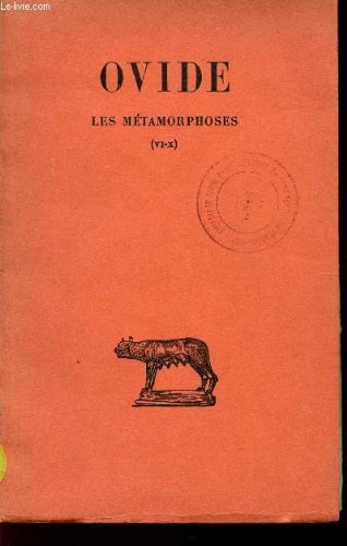 OVIDE / LES METAMORPHOSES / TOME II (XVI - X) / COLLECTION DES UNIVERSITES DE FRANCE / TROISIEME EDITION. 