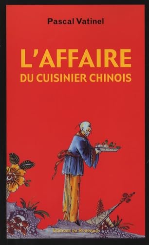 L'affaire du cuisinier chinois 9782841568956