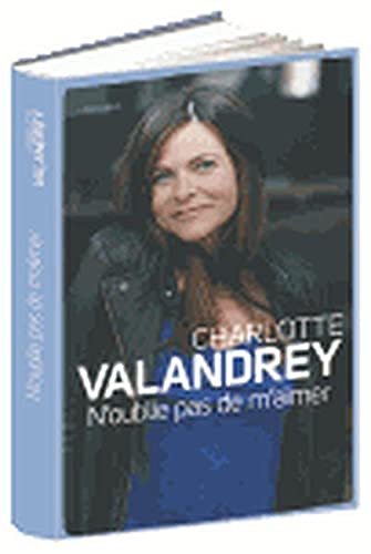 N'oublie pas de m'aimer 9782286095420