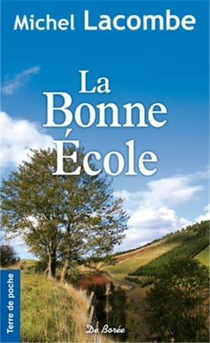 BONNE ECOLE (LA) 9782812914928