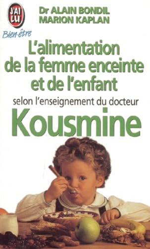 L'alimentation de la femme enceinte et de l'enfant 9782277070894