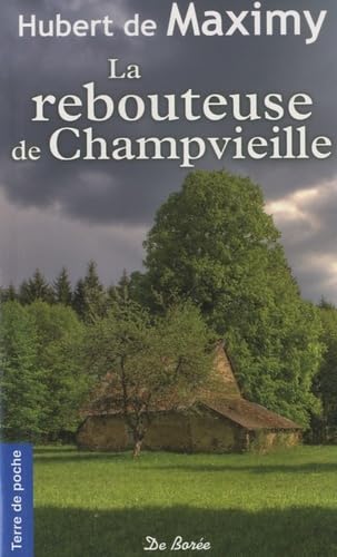 REBOUTEUSE DE CHAMPVIEILLE (LA) 9782812906800