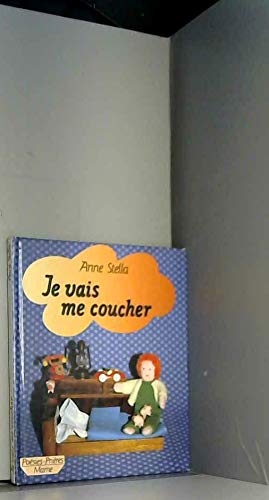 Je Vais Me Coucher. Poesies-Prieres 9782728903139
