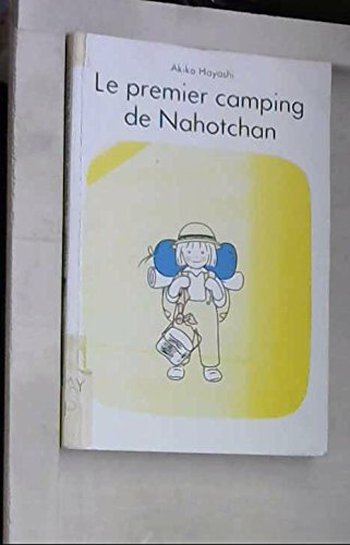 Le Premier camping de Nahotchan 9782211019057