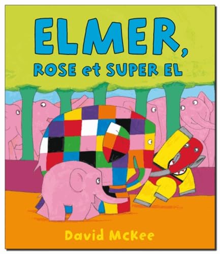 elmer rose et super el 9782877677714