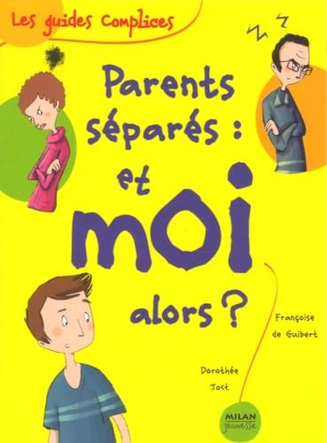 Parents séparés : et moi alors ? 9782745918017