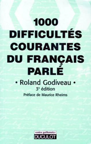 1000 difficultés courantes du français parlé 9782801111222