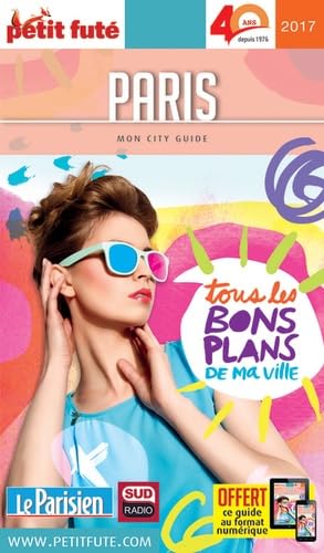 PARIS 2017 PETIT FUTE + OFFRE NUM 9791033101550
