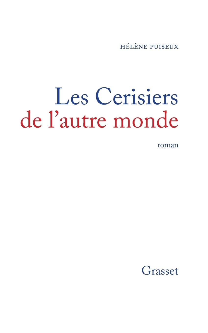 Les cerisiers de l'autre monde 9782246331919