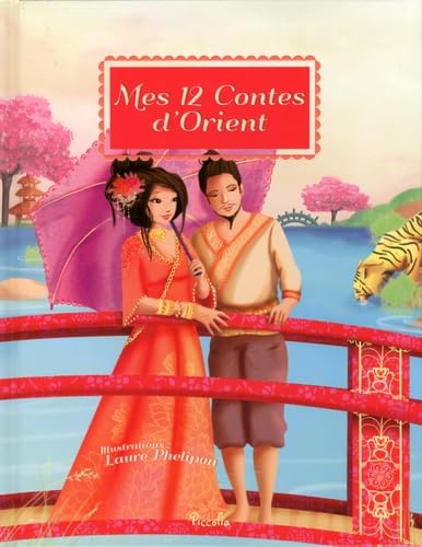 Mes 12 contes d'Orient 9782753037342