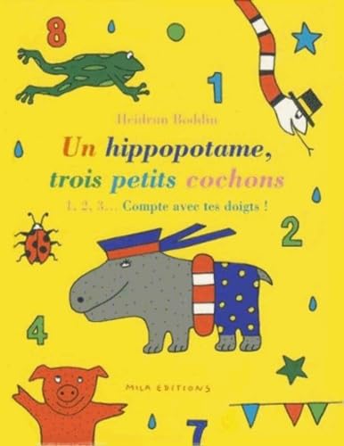 Un hippopotame, trois petits cochons... 9782840061380