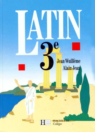 Latin, 3e (édition 1989). Livre de l'élève 9782010146466