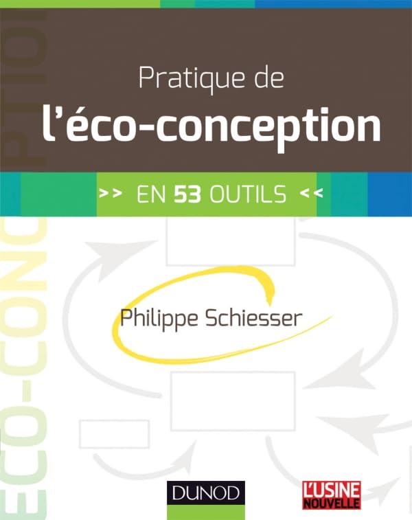 Pratique de l'éco-conception: en 53 outils 9782100565184