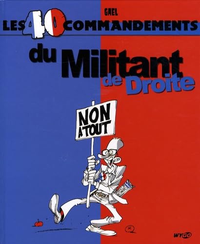 Les 40 commandements du Militant de Droite 9782357040083