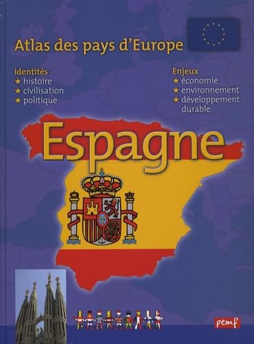 Atlas des pays d'Europe : Espagne 9782845267558