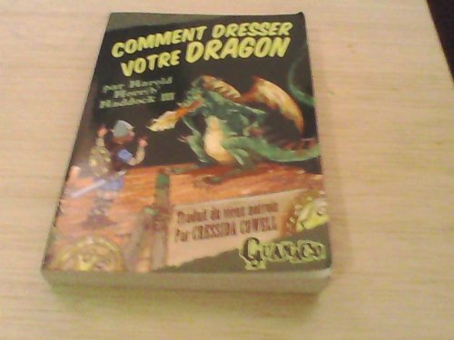 COMMENT DRESSER VOTRE DRAGON par Harold Horrib' Haddock III 9782298013320
