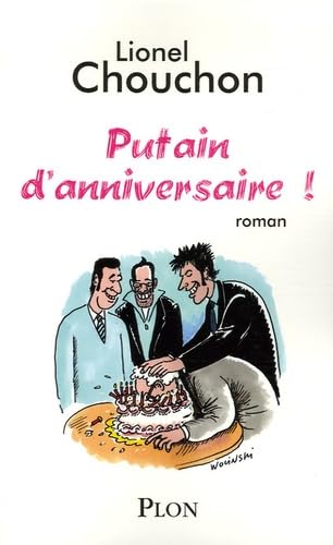 PUTAIN D ANNIVERSAIRE 9782259200783