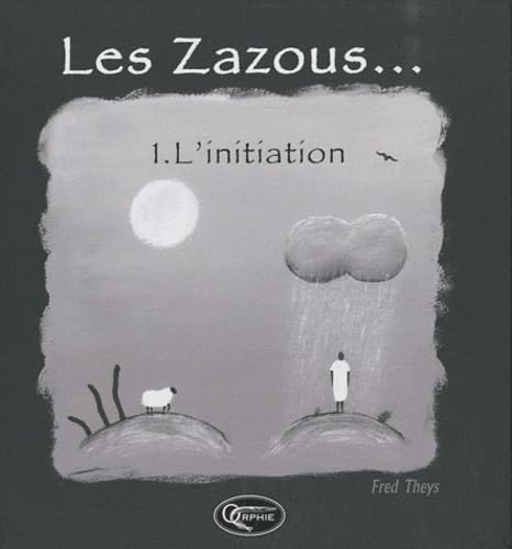 Les Zazous, Tome 1 : L'initiation 9782877635875