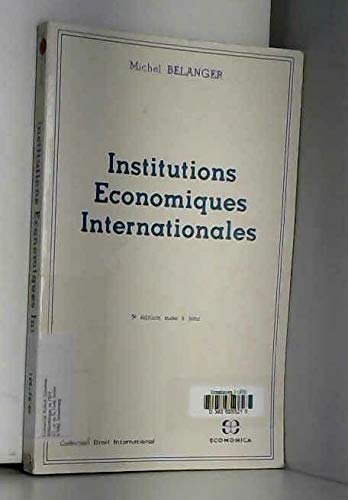 Institutions economiques internationales 9782717821932