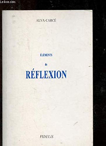 Eléments de réflexion 9782911091407