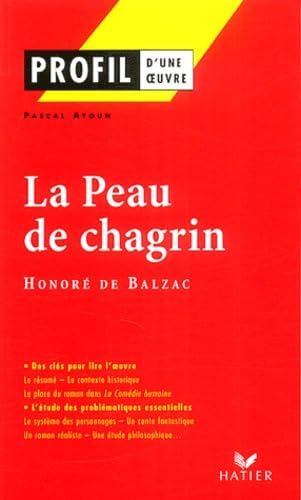 Profil d'une oeuvre : La Peau de chagrin, Honoré de Balzac 9782218744822