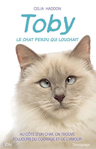 Toby, le chat perdu qui louchait 9782824608440
