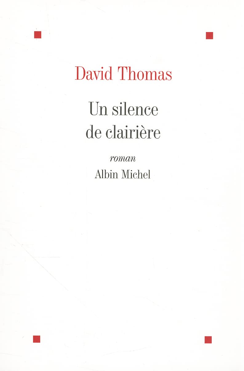 Un silence de clairière 9782226220646