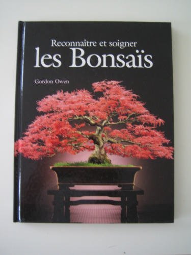 Reconnaître et soigner les bonsaïs 9782743411039