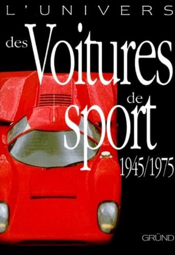 L'univers des voitures de sport: 1974-1975 9782700017625