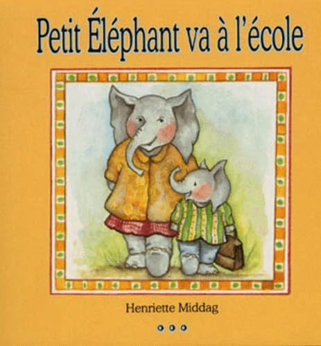 Petit Eléphant va à l'école 9782800673271