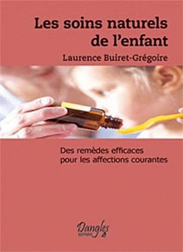 Les Soins naturels de l'enfant 9782703305347