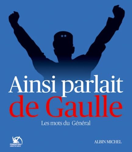 Ainsi parlait de Gaulle 9782226206190