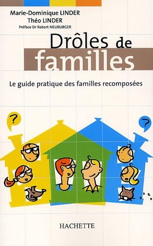 Drôles de familles : le Guide pratique des familles recomposées 9782012367227