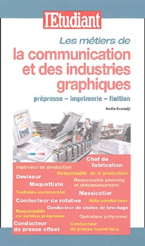 Métiers & formations de la communication et des industries graphiques 9782846244794