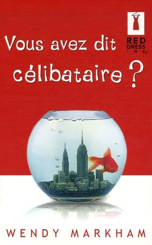 Vous avez dit célibataire ? 9782280155106