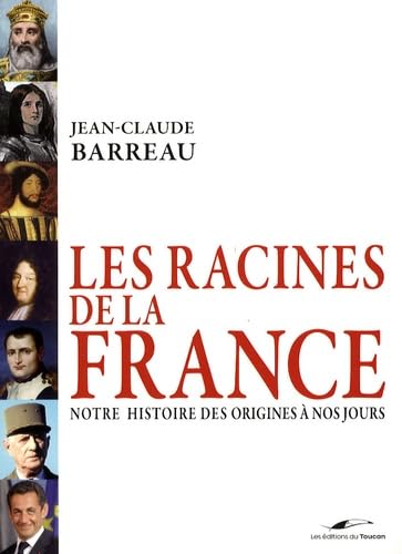 Les Racines de la France 9782810001125