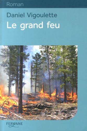 Le grand feu 9782363602527