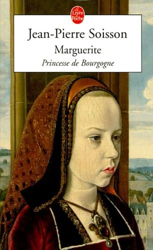 Marguerite: Princesse de Bourgogne 9782253115052