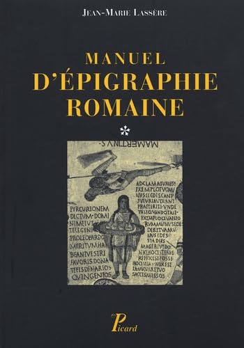 Manuel d'épigraphie romaine 2 volumes 9782708407329