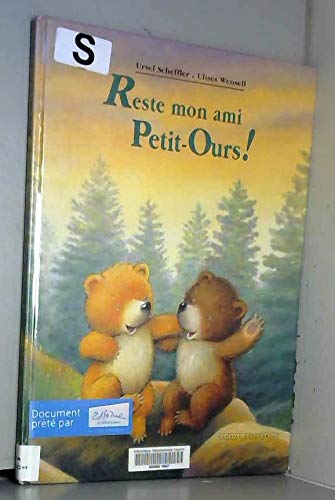 Reste mon ami Petit Ours ! 9782013907842