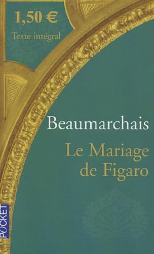 La folle Journée ou Le mariage de Figaro 9782266147163