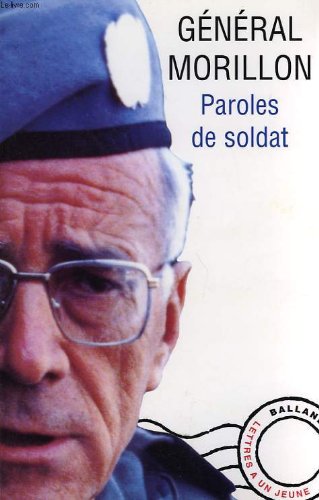 Paroles De Soldat. Lettres A Un Jeune Officier 9782715811188