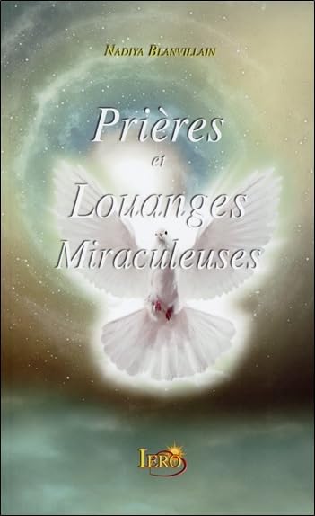 Pirères et Louanges Miraculeuses 9782915249262