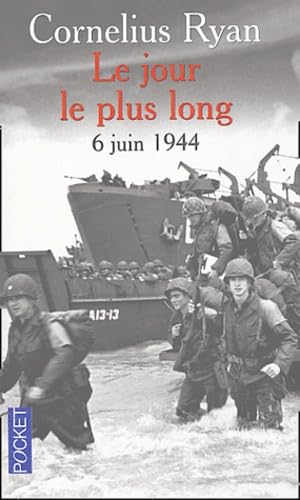 Le Jour le plus long : 6 juin 1944 9782266144223