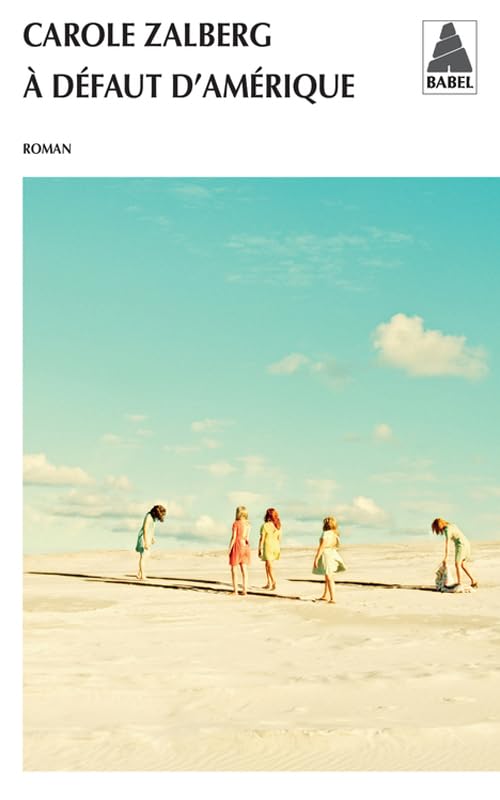 À défaut d'Amérique 9782330017743