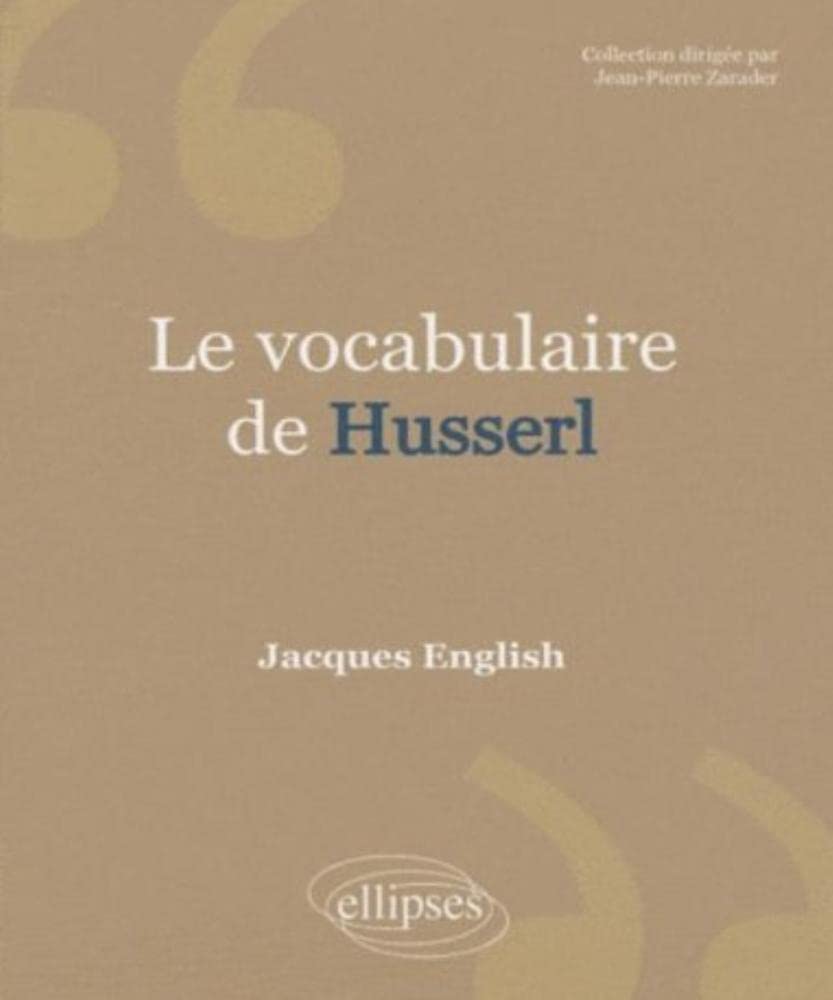 Le vocabulaire de Husserl 9782729851880