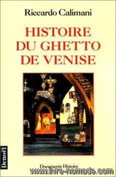 Histoire du ghetto de Venise 9782207245439