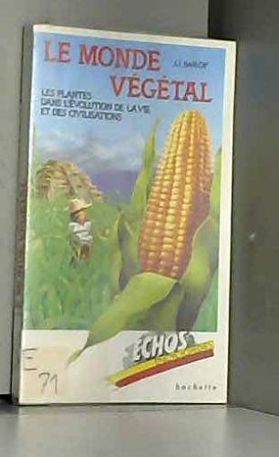Le monde végétal 9782010098369