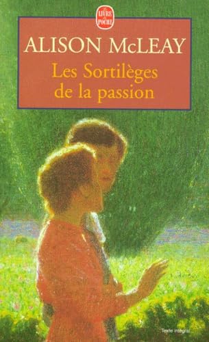 Les sortilèges de la passion 9782253147558